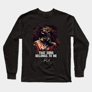 That Song Belongs To Me - PETER QUILL Long Sleeve T-Shirt